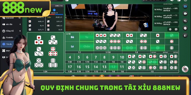 Quy định chung trong tài xỉu 888new