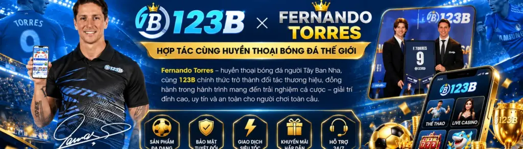 123B X Fernando Torres nâng tầm thương hiệu
